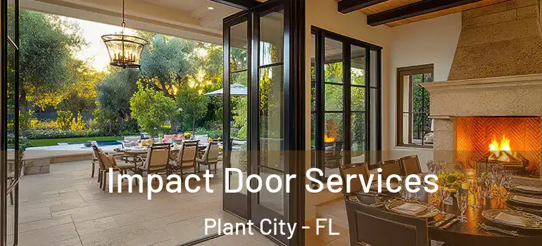  Impact Door Services Plant City - FL