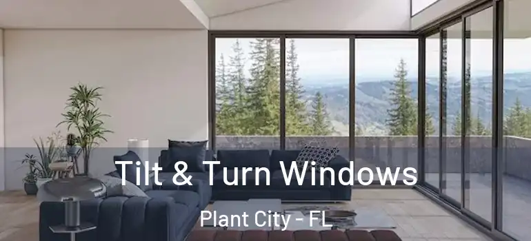  Tilt & Turn Windows Plant City - FL